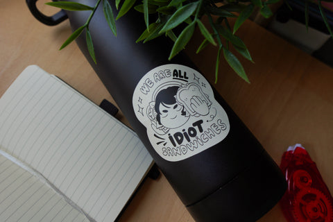 We're All Idiot Sandwhiches Matte Vinyl Sticker