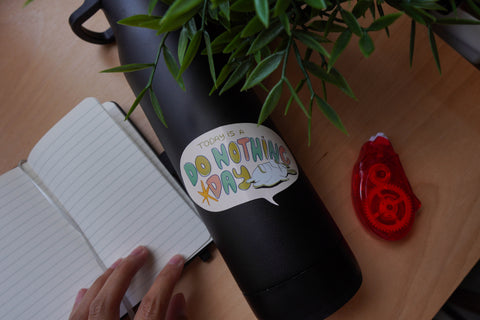 Today is a Do Nothing Day! Philip Matte Vinyl Sticker