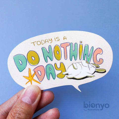 Today is a Do Nothing Day! Philip Matte Vinyl Sticker