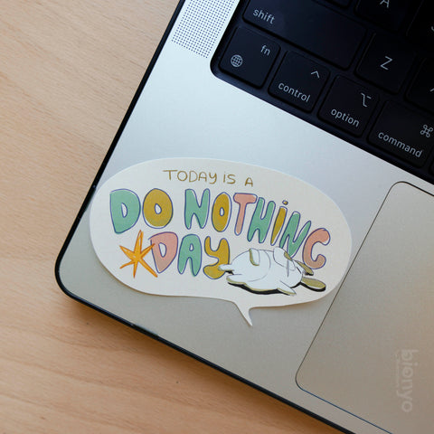 Today is a Do Nothing Day! Philip Matte Vinyl Sticker